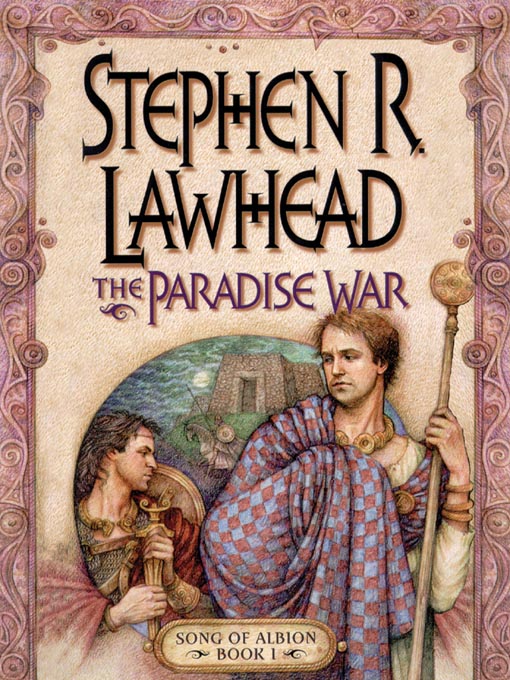Title details for The Paradise War by Stephen R. Lawhead - Available